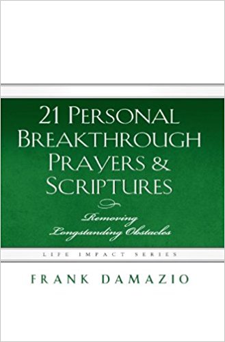 21 Personal Breakthrough Prayers & Scriptures HB - Frank Damazio